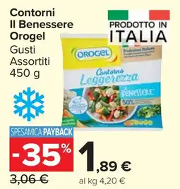 Carrefour Market Contorni Il Benessere Orogel offerta