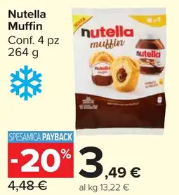 Carrefour Market Nutella Muffin offerta