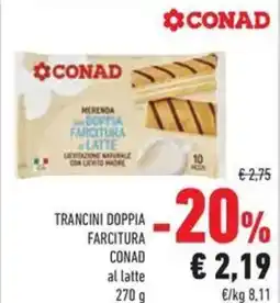 Conad Trancini doppia farcitura conad al latte offerta