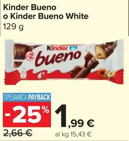 Carrefour Market Kinder Bueno o Kinder Bueno White offerta