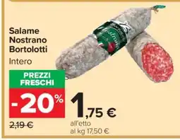 Carrefour Salame Nostrano Bortolotti offerta
