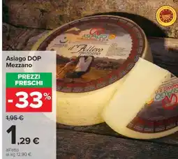 Carrefour Asiago DOP Mezzano offerta