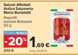 Carrefour Salumi Affettati Antica Salumeria Mario Bortolotti offerta