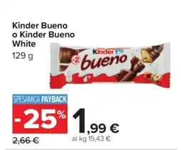 Carrefour Kinder Bueno o Kinder Bueno White offerta