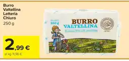 Carrefour Burro Valtellina Latteria Chiuro offerta