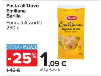 Carrefour PASTA ALL'UOVO EMILIANE BARILLA offerta