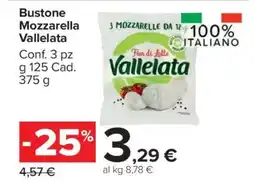 Carrefour Bustone Mozzarella Vallelata offerta