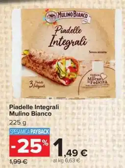 Carrefour Piadelle Integrali Mulino Bianco offerta