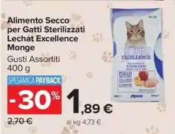 Carrefour Alimento Secco per Gatti Sterilizzati Lechat Excellence Monge offerta
