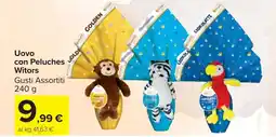 Carrefour Market Uovo con Peluches Witors offerta