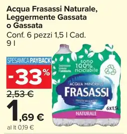 Carrefour Market Acqua Frasassi Naturale, Leggermente Gassata o Gassata offerta