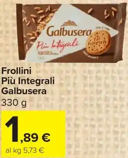 Carrefour Market Frollini Più Integrali Galbusera offerta
