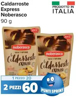 Carrefour Market Caldarroste Express Noberasco offerta