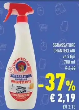 Conad Sgrassatore CHANTECLAIR offerta