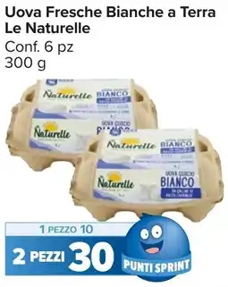 Carrefour Market Uova Fresche Bianche a Terra Le Naturelle offerta