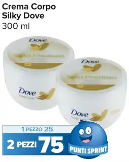 Carrefour Market Crema Corpo Silky Dove offerta