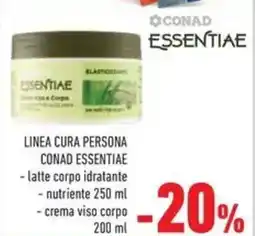Conad Linea cura persona CONAD ESSENTIAE latte corpo idratante nutriente offerta