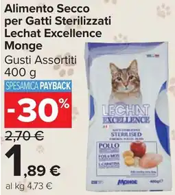 Carrefour Market Alimento Secco per Gatti Sterilizzati Lechat Excellence Monge offerta