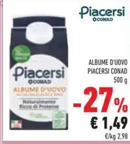 Conad Albume d'uovo PIACERSI CONAD offerta