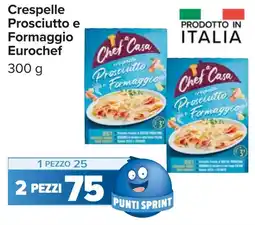 Carrefour Crespelle Prosciutto e Formaggio Eurochef offerta