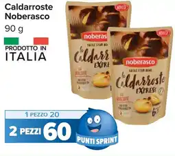 Carrefour Caldarroste Noberasco offerta