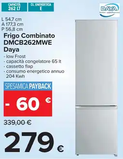 Carrefour Frigo Combinato DMCB262MWE Daya offerta