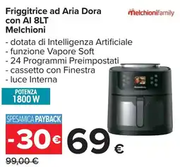 Carrefour Friggitrice ad Aria Dora con Al 8LT Melchioni offerta