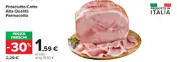 Carrefour Prosciutto Cotto Alta Qualità Parmacotto offerta