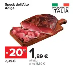 Carrefour Speck dell'Alto Adige offerta