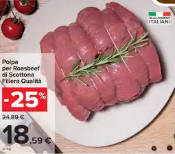 Carrefour Polpa per Roasbeef di Scottona Filiera Qualità offerta
