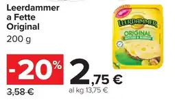 Carrefour Leerdammer a Fette Original offerta