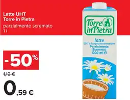 Carrefour Latte UHT Torre in Pietra offerta