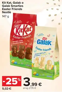 Carrefour Kit Kat, Galak o Galak Smarties Easter Friends Nestlè offerta
