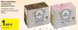 Carrefour Mini Colombina in Astuccio Giovanni Cova offerta