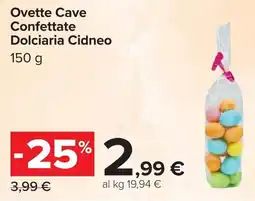 Carrefour Ovette Cave Confettate Dolciaria Cidneo offerta