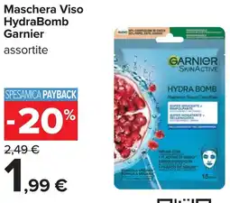 Carrefour Maschera Viso HydraBomb Garnier offerta