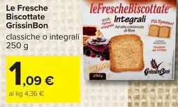 Carrefour Le Fresche Biscottate GrissinBon offerta