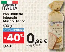Carrefour Pan Bauletto Integrale Mulino Bianco offerta