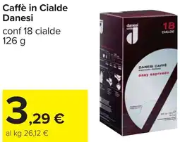 Carrefour Caffè in Cialde Danesi offerta