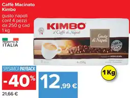 Carrefour Caffè Macinato Kimbo offerta