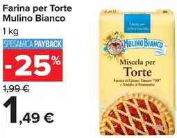 Carrefour Farina per Torte Mulino Bianco offerta