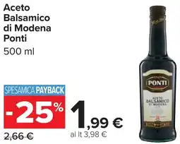Carrefour Aceto Balsamico di Modena Ponti offerta