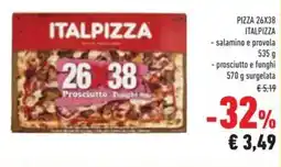 Conad PIZZA 26X38 ITALPIZZA salamino e provola prosciutto e funghi surgelata offerta
