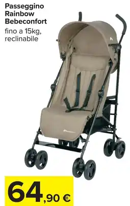 Carrefour Passeggino Rainbow Bebeconfort offerta