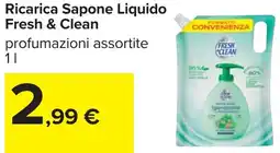Carrefour Ricarica Sapone Liquido Fresh & Clean offerta
