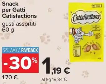 Carrefour Snack per Gatti Catisfactions offerta
