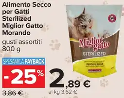 Carrefour Alimento Secco per Gatti Sterilized Miglior Gatto Morando offerta
