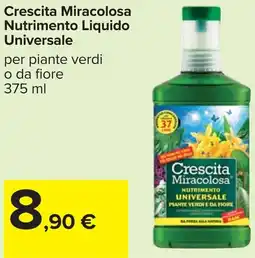 Carrefour Crescita Miracolosa Nutrimento Liquido Universale offerta