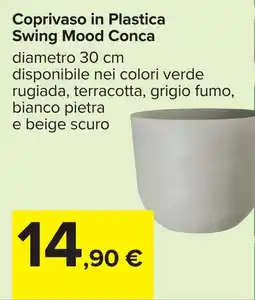 Carrefour Coprivaso in Plastica Swing Mood Conca offerta