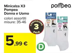 Carrefour Minicalza X3 Pompea Donna e Uomo offerta